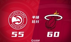 欧博官网-最多落后14分！热火最后3分半轰12-0 半场领先老鹰5分！